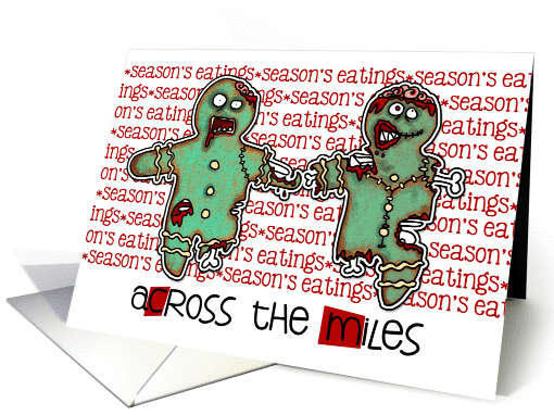 across the miles - Zombie Christmas - Season's Eatings card (987849)