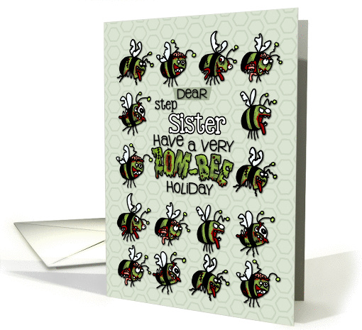 for Step Sister - Zombie Christmas - Zom-bees card (989441)