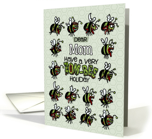 for Mom - Zombie Christmas - Zom-bees card (989473)