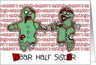 for Half Sister - Zombie Christmas - Season’s Eatings card