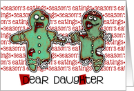 for Daughter - Zombie Christmas - Season’s Eatings card