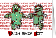 for Birth Mom - Zombie Christmas - Season’s Eatings card