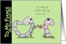 Valentine for Fiance Couple of Worms card