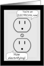 Congratulations on Becoming An Electrician Electrical Outlets Talk card