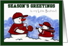 Customizable Season’s Greetings to Little Brother Snowmen Baseball card