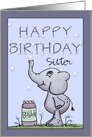 Customizable Happy Birthday for Sister-Elephant Blows Bubbles card