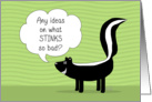 Happy Birthday Humor Getting Older -Snarky Skunk card
