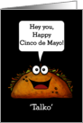 Happy Cinco de Mayo Funny Talking Taco ’Talko’ with Word Bubble card
