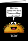Cinco de Mayo Invitation-Funny Talking Taco ’Talko’ with Word Bubble card