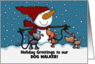 Personalized for Dog Walker Snowman Dogs on Leashes Merry Christmas card