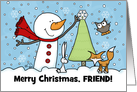 Snowman and Woodland Animals-Customizable Merry Christmas for Friend card