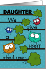 Customizable Birthday for Daughter We Give a Hoot Owls and Tree Limbs card