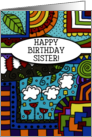 Happy Birthday for Sister Zen tangle doodle Colorful Pattern card