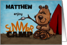 Customized Name Summer Camp Thinking of You for Matthew Camping Bear card