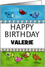 Customized Happy Birthday for Valerie Flock of Whimsical Birds card