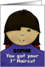 Customize Name Sophie Congratulations First Haircut Little Girl Brown card