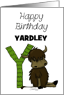 Customized Name Happy Birthday for Yardley Yak with Letter Y card