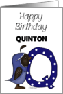 Customized Name Happy Birthday for Quinton Quail with Letter Q card