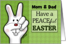 Customizable Happy Easter for Mom and Dad Peace Sign Bunny Face card