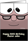 Customized Happy 50th Birthday for Pastor John Older Gentleman card