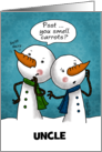 Customized Humorous Merry Christmas for Uncle Snowman Smells Carrots card