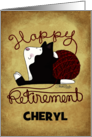 Customized Name Happy Retirement for Cheryl Tuxedo Cat Ball of Yarn card