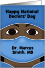 Personalized Happy National Doctors’ Day Male Dark Skin Doctor Attire card