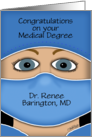 Personalized Congrats on Medical Degree Blue Eyed Female Face Mask card