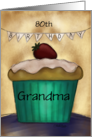 Customizable Age 80th Happy Birthday Grandma Strawberry Topped Cupcake card