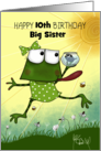 Customizable Happy 10th Birthday for Big Sister Girl Frog and Tadpole card