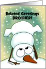 Customizable Belated Merry Christmas for Brother Topsy Turvy Snowman card