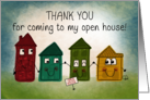 Thank You for Coming to Open House Colorful House Characters card