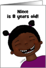 Customizable Birthday Niece 8 year old Dark Skin Girl No Front Teeth card