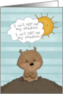 Happy Groundhog Day Positive Thoughts Funny Groundhog card