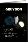 Customized Name Happy Birthday Greyson Shine with All Your Might card