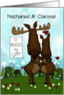 Customizable Anniversary Name Specific It Moose Be Love Moose Pun card