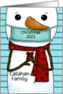 Custom Merry Christmas to Callahan Family Snowman in Face Mask COVID19 card
