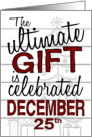 Merry Christmas Ultimate Gift Celebrated December 25th Shiplap Design card