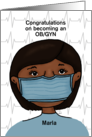 Customizable Congratulations Becoming an OB/GYN Dark Hair Female card