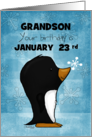 Custom January 23rd Birthday for Grandson Penguin with Snowflakes card