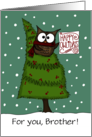 Customizable Happy Owlidays Happy Holidays to Brother Owl in Pine Tree card