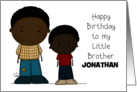 Happy Birthday Little Brother Jonathan Two Boys African American card