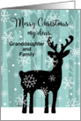 Customizable Merry Christmas My Dear Granddaughter and Family Deer card