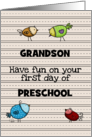 Customizable First Day of Preschool for Grandson Birds Writing Paper card