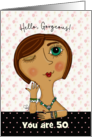 Customizable Happy 50th Birthday Hello Gorgeous Jeweled Lady card