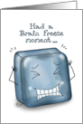 Happy Belated Birthday Brain Freeze Moment Ice Cube Character card