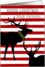 Merry Christmas Dear Friends Deer Silhouettes Red Stripes card