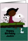 Customizable Name Happy Birthday Jackie Dark Skin Girl by the Pond card