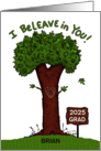 I Believe in You Tree Pun Customizable Congratulations Graduation 2023 card