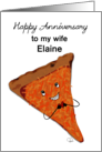 Customizable Happy Anniversary for Wife Elaine Pizza Slice Character card